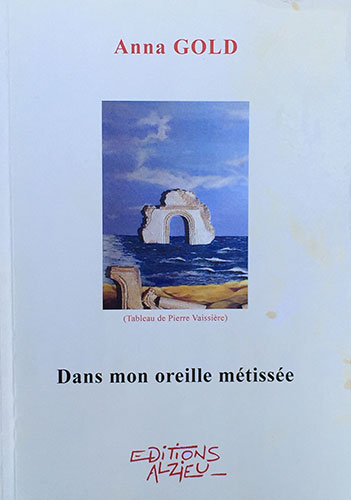 Dans mon oreille métissée